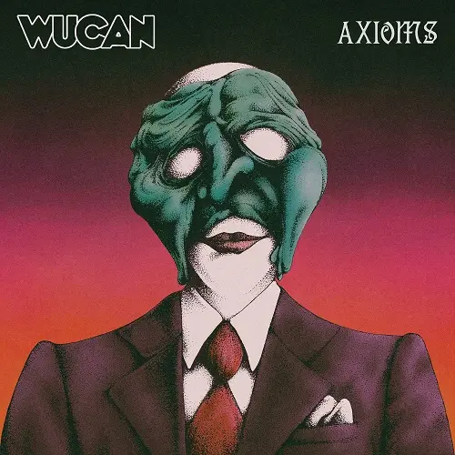 Wucan - Axioms (2025)