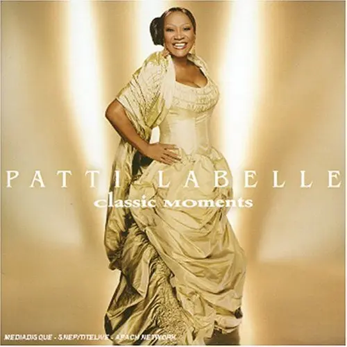 Patti LaBelle - Classic Moments 2005