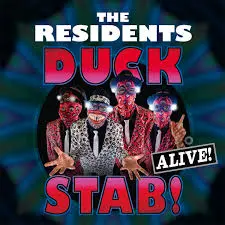 The Residents - Duck Stab! Alive!