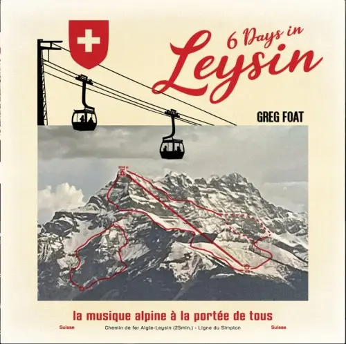 Greg Foat / 6 Days in Leysin
