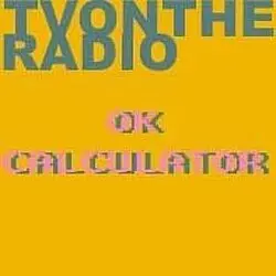 TV On The Radio - 2002 - OK Calculator