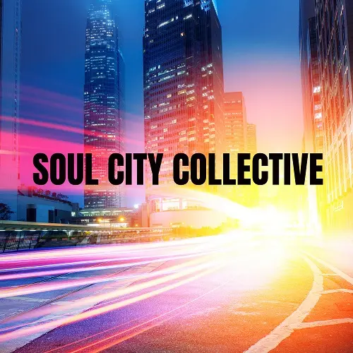 Soul City Collective - Soul City Collective (2025)