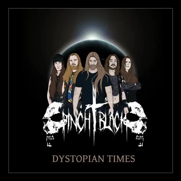 Pinch Black - Dystopian Times (2025)