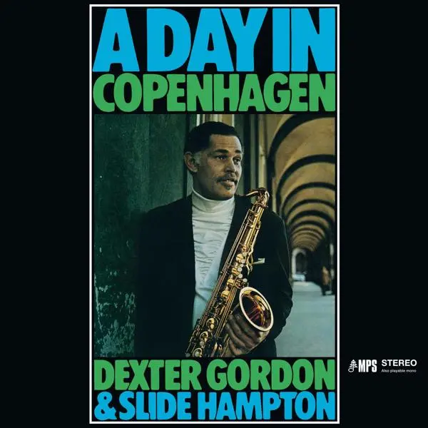 Dexter Gordon & Slide Hampton - A Day In Copenhagen (1969/2021)