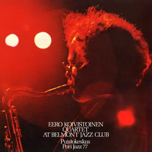 Eero Koivistoinen Quartet - At Belmont Jazz Club (1978/2025)