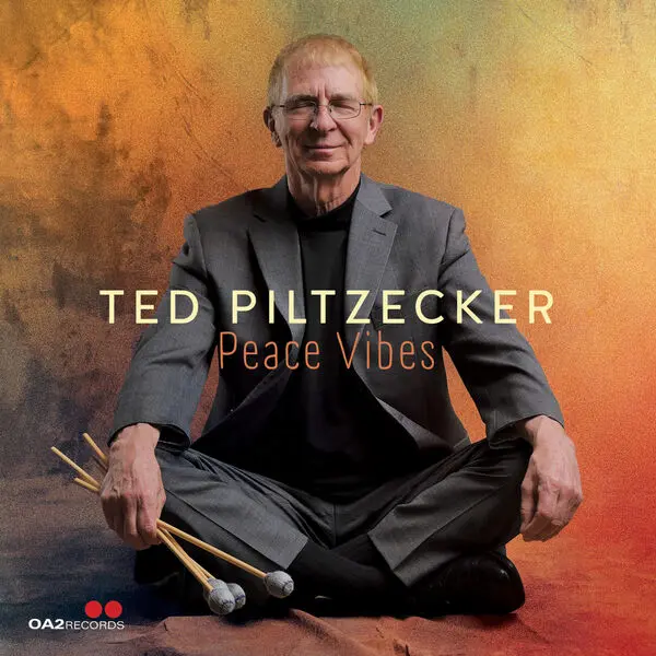 Ted Piltzecker / Peace Vibes 2025