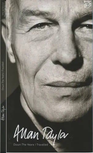 Allan Taylor / Down The Years I Travelled... 2012