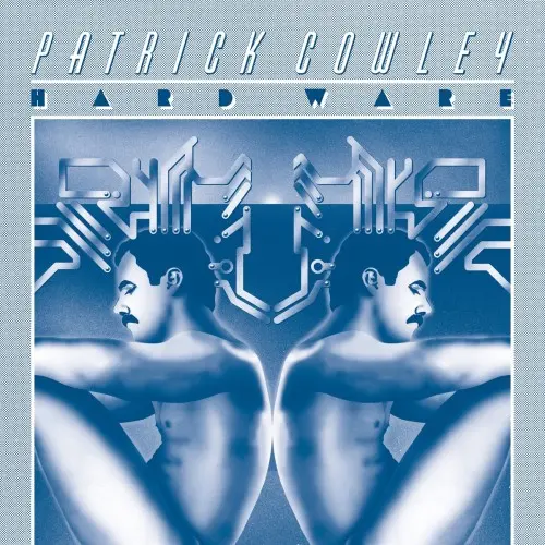 Patrick Cowley / Hard Ware 2025