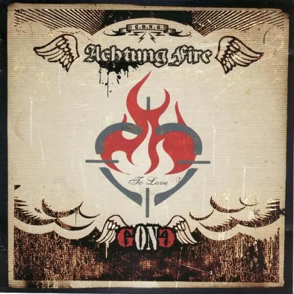 G.O.N.G - Achtung fire 2006