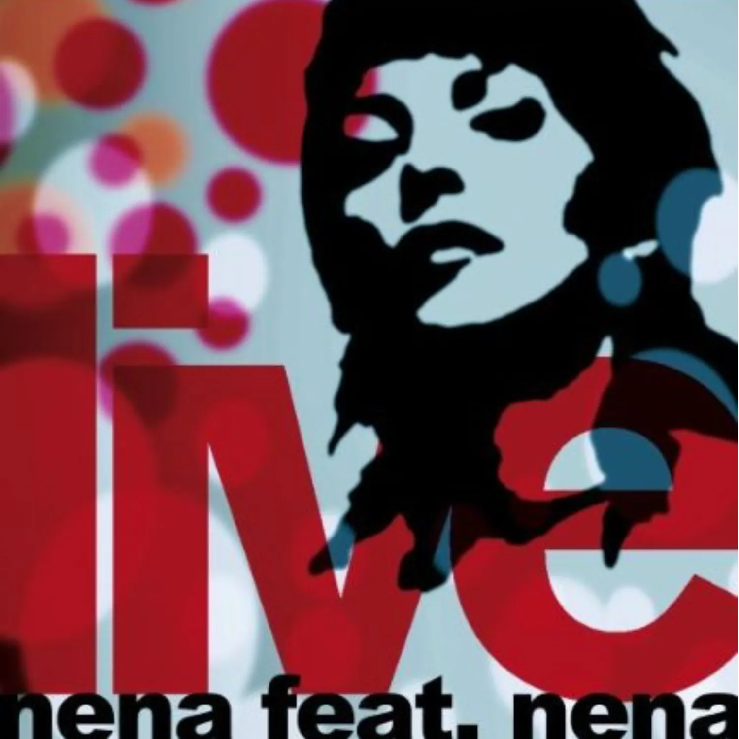 Nena - Nena Feat. Nena Live - 2003