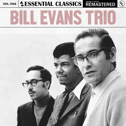 Bill Evans Trio - Essential Classics, Vol. 1046 (Remastered) - 2025