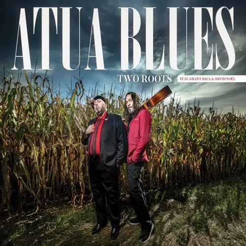 Atua Blues / Two Roots