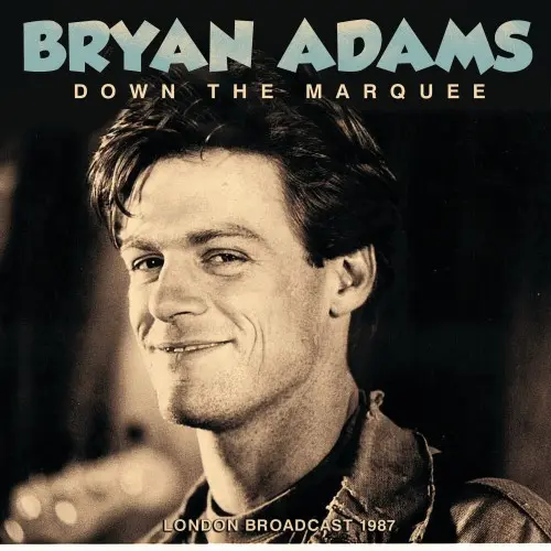 Bryan Adams / Down The Marquee 2025