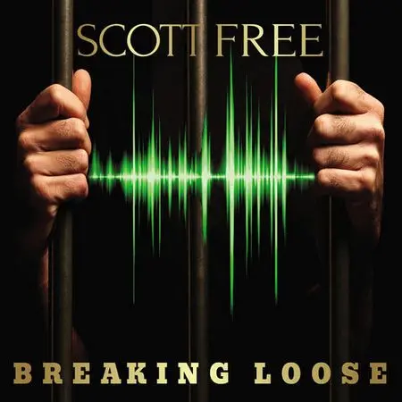 Scott Free - Breaking Loose (2025)