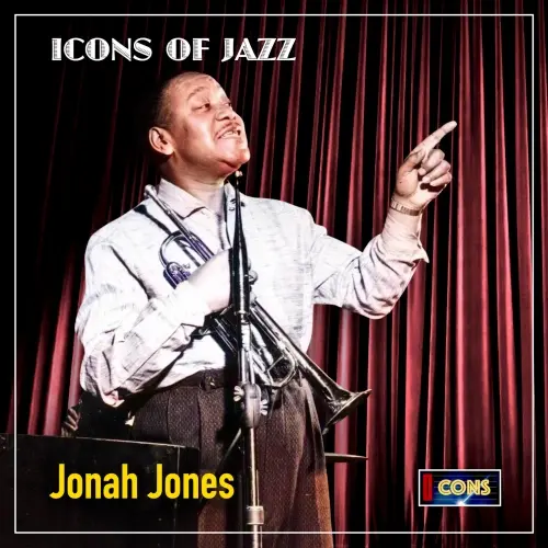 Jonah Jones - Icons of Jazz: The Trumpet Man (Remastered) - 2025