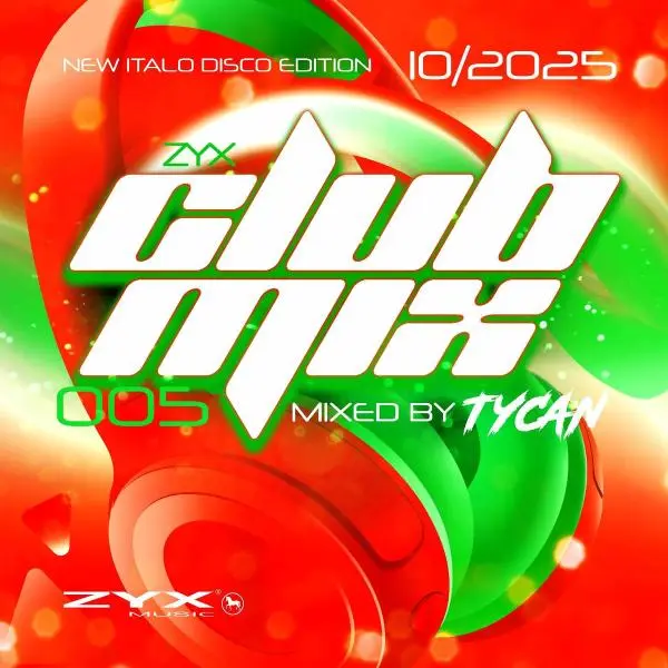 ZYX Club Mix 005 (New Italo Disco Edition) (Mixed By Tycan) 2025