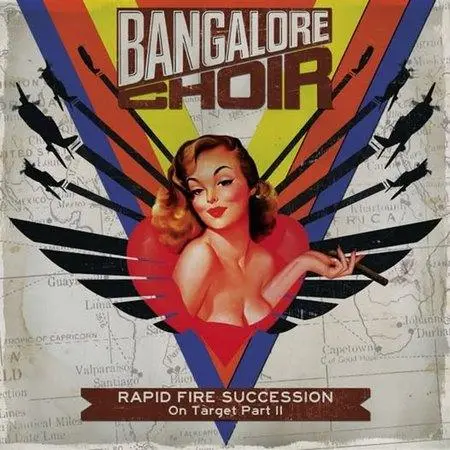 Bangalore Choir - Rapid Fire Succession: On Target Part II (2025)