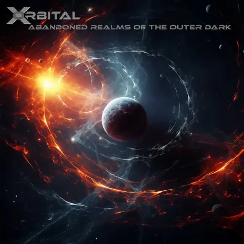 X-Orbital - Abandoned Realms Of The Outer Dark (2025)