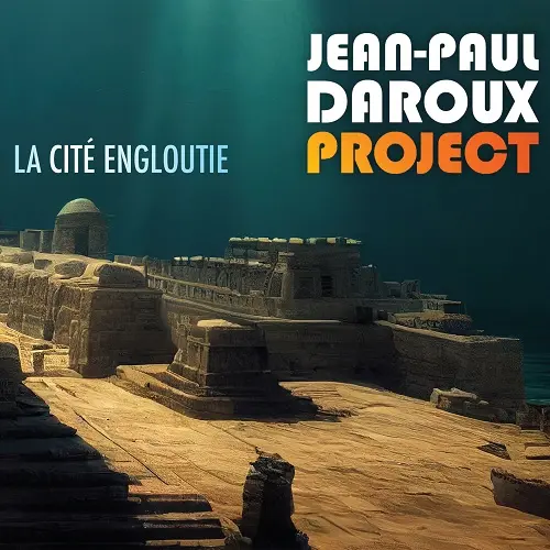 Jean-Paul Daroux / La cite engloutie 2025