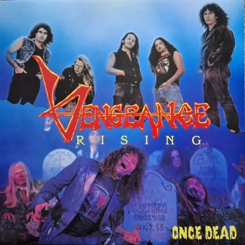 Vengeance Rising - Once Dead (1990)