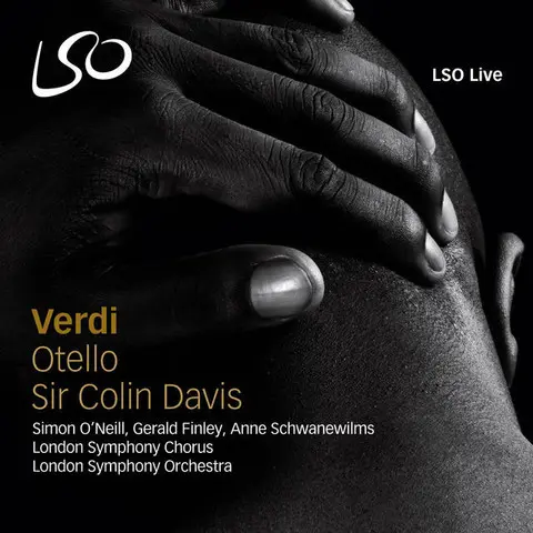 Verdi, London Symphony Orchestra, Sir Colin Davis – Otello 2010