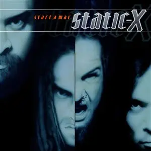 Static‐X - Start a War 2005