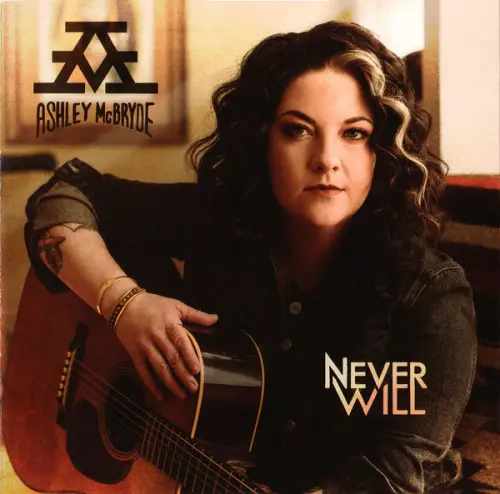 Ashley McBryde - Never Will 2020
