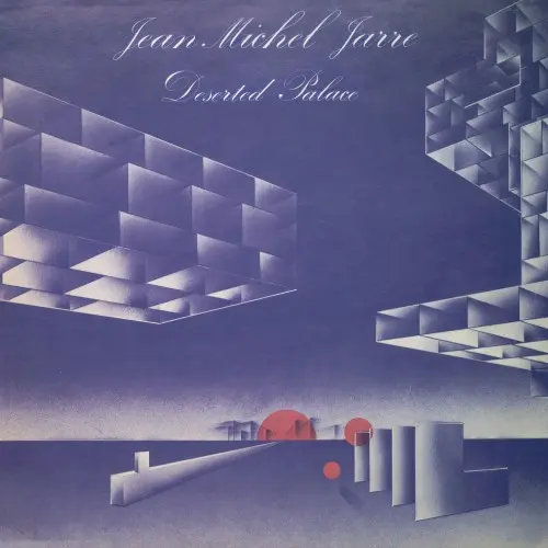 Jean-Michel Jarre - Deserted Palace - 1972/2025