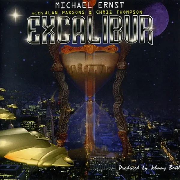 Michael Ernst with Alan Parsons & Chris Thompson - Excalibur (2004)