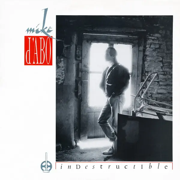 Mike D'Abo - Indestructible (1987)
