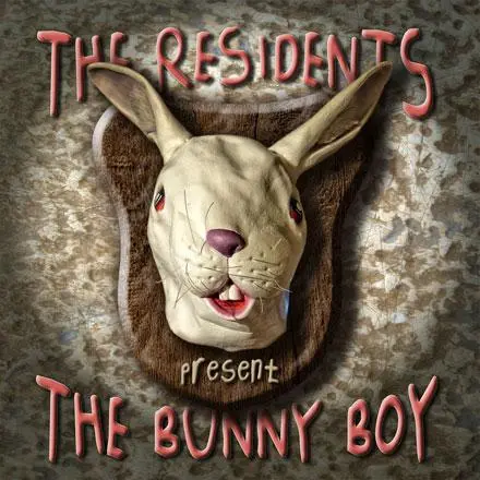 The Residents - The Bunny Boy