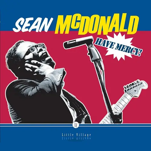 Sean McDonald / Have Mercy!
