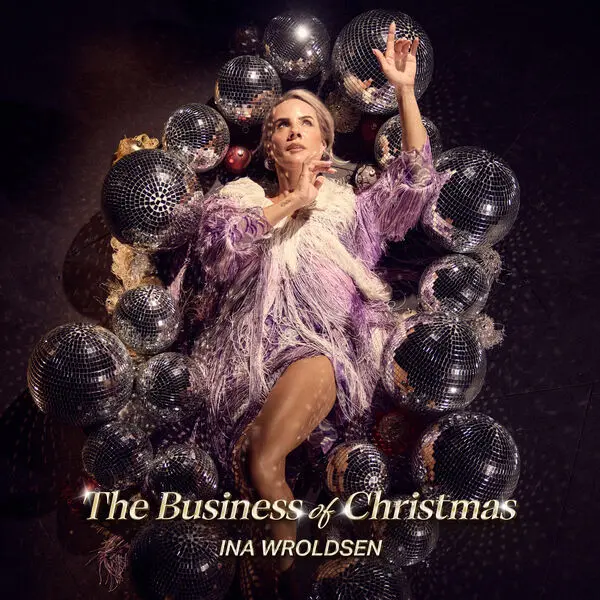 Ina Wroldsen The Business of Christmas