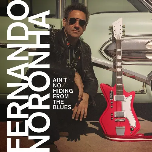 Fernando Noronha & Black Soul / Ain't No Hiding From The Blues