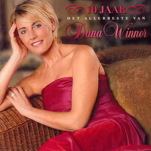 Dana Winner - 10 JAAR – Het allerbeste van Dana Winner (Collection) - 2003