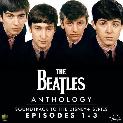 The Beatles / Anthology: Soundtrack to the Disney+ Series (Episodes 1-3)
