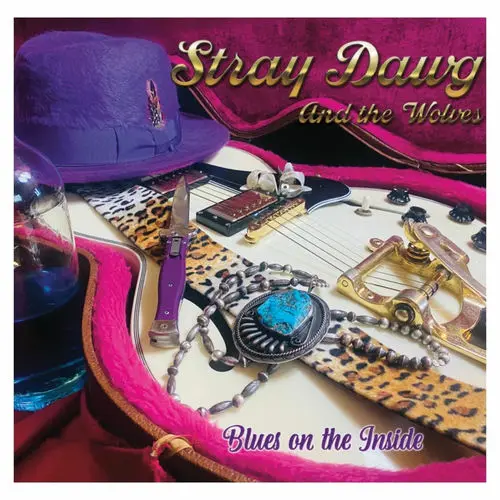Stray Dawg and the Wolves / Blues on the Inside
