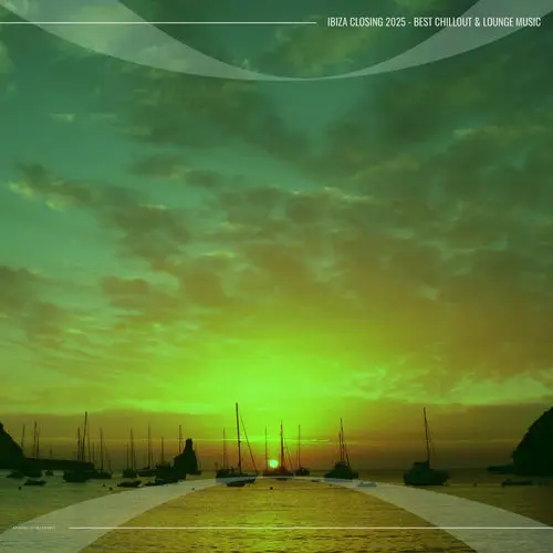 Ibiza Closing 2025 (Best Chillout & Lounge Music)