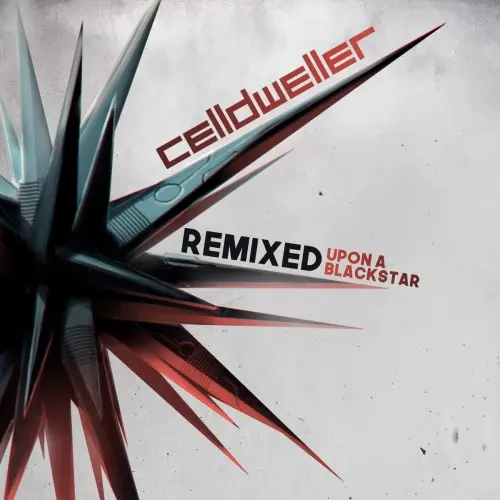 Celldweller / Remixed Upon a Blackstar
