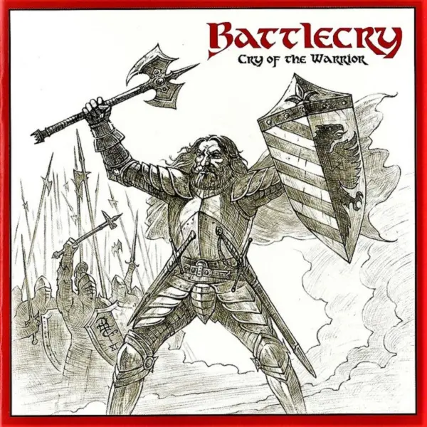 Battlecry - Cry of the Warrior (Limited Edition, Numbered, Reissue) (1985/2011)