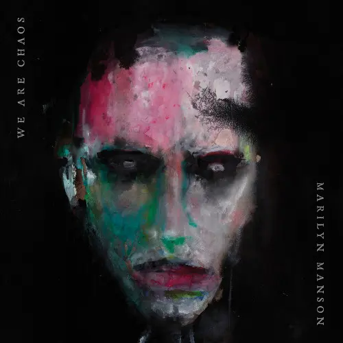 Marilyn Manson - We Are Chaos - 2020