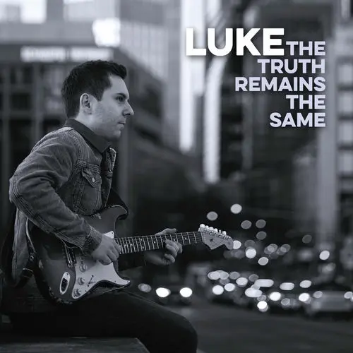 Luke / The Truth Remains The Same 2025