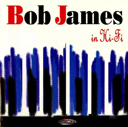 Bob James / In Hi-Fi (2003)