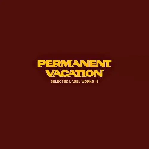 Permanent Vacation Selected Label Works 12