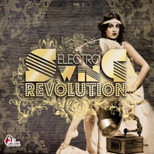The Electro Swing Revolution Vol.1 2011