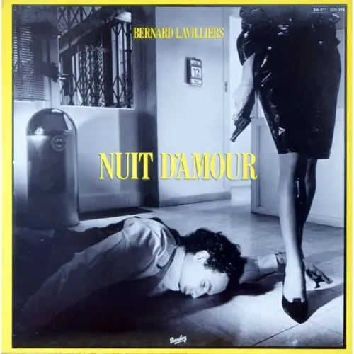 Bernard Lavilliers - Nuit D'amour - 1984/2004