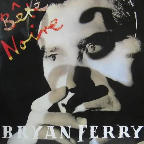 Bryan Ferry - Bete Noire [Remaster] 1999/2025
