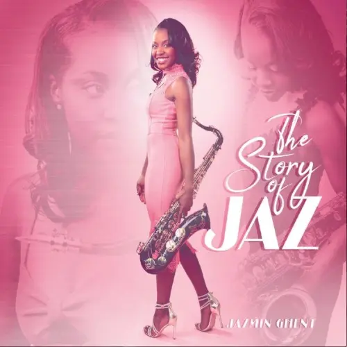 Jasmin Ghent / The Story of Jaz