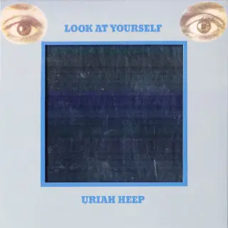 Uriah Heep - Look at Yourself - 1971/2011