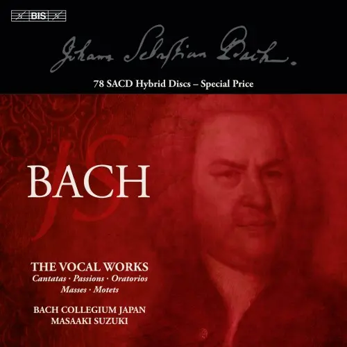 Bach - The Vocal Works - Cantatas · Passions · Oratorios · Masses · Motets - 1994-2023/2024